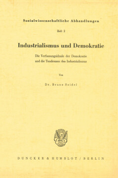 Industrialismus und Demokratie Industrialismus und Demokratie