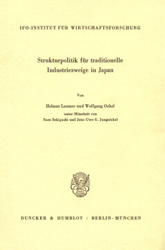 Strukturpolitik für traditionelle Industriezweige in Japan Strukturpolitik für traditionelle Industriezweige in Japan