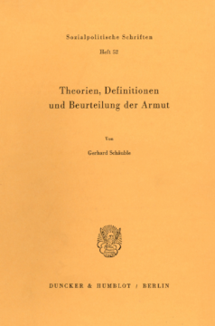 Theorien, Definitionen und Beurteilung der Armut Theorien, Definitionen und Beurteilung der Armut