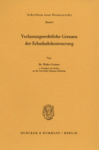 Verfassungsrechtliche Grenzen der Erbschaftsbesteuerung