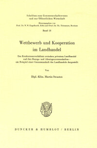 Wettbewerb und Kooperation im Landhandel