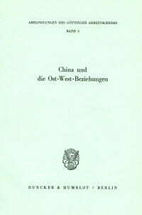 China und die Ost-West-Beziehungen