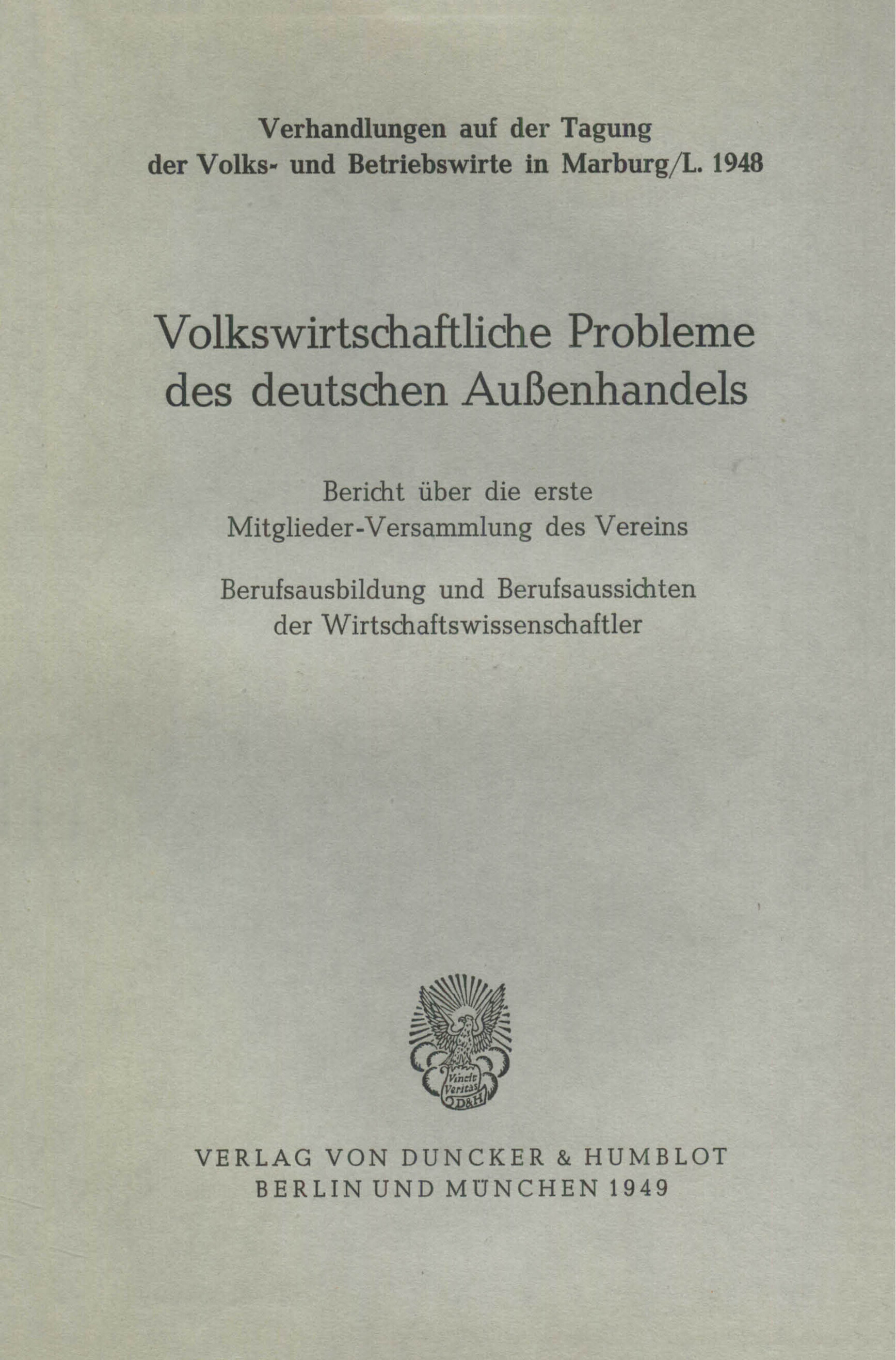 Volkswirtschaftliche Probleme des deutschen Außenhandels