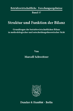 Struktur und Funktion der Bilanz Struktur und Funktion der Bilanz