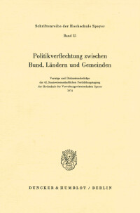 Politikverflechtung zwischen Bund, Ländern und Gemeinden