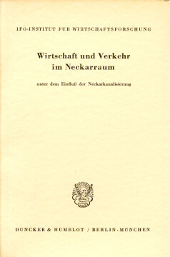 Wirtschaft und Verkehr im Neckarraum Wirtschaft und Verkehr im Neckarraum