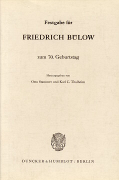 Festgabe für Friedrich Bülow zum 70. Geburtstag Festgabe für Friedrich Bülow zum 70. Geburtstag