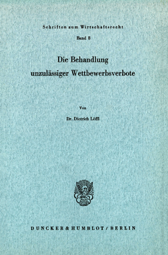 Die Behandlung unzulässiger Wettbewerbsverbote Die Behandlung unzulässiger Wettbewerbsverbote