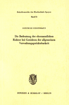 Die Bedeutung der ehrenamtlichen Richter bei Gerichten der allgemeinen Verwaltungsgerichtsbarkeit Die Bedeutung der ehrenamtlichen Richter bei Gerichten der allgemeinen Verwaltungsgerichtsbarkeit