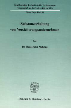 Substanzerhaltung von Versicherungsunternehmen Substanzerhaltung von Versicherungsunternehmen