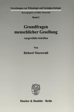 Grundfragen menschlicher Gesellung Grundfragen menschlicher Gesellung