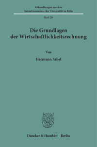 Die Grundlagen der Wirtschaftlichkeitsrechnung