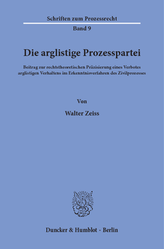 Die arglistige Prozesspartei Die arglistige Prozesspartei