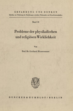 Probleme der physikalischen und religiösen Wirklichkeit Probleme der physikalischen und religiösen Wirklichkeit