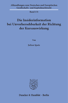 Die Insiderinformation bei Unvorhersehbarkeit der Richtung der Kursauswirkung Die Insiderinformation bei Unvorhersehbarkeit der Richtung der Kursauswirkung