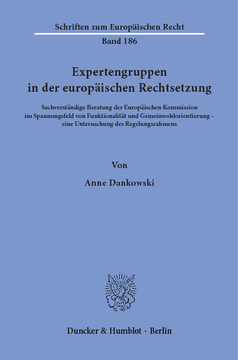 Expertengruppen in der europäischen Rechtsetzung Expertengruppen in der europäischen Rechtsetzung