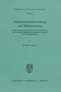 Arbeitnehmerüberwachung und Mitbestimmung Arbeitnehmerüberwachung und Mitbestimmung