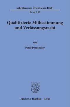 Qualifizierte Mitbestimmung und Verfassungsrecht Qualifizierte Mitbestimmung und Verfassungsrecht