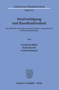 Strafverfolgung und Rundfunkfreiheit