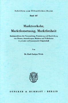Marktverkehr, Marktfestsetzung, Marktfreiheit Marktverkehr, Marktfestsetzung, Marktfreiheit