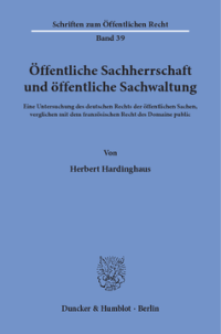 Öffentliche Sachherrschaft und öffentliche Sachwaltung