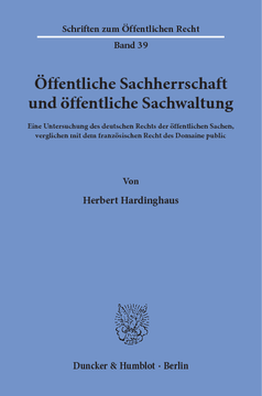 Öffentliche Sachherrschaft und öffentliche Sachwaltung Öffentliche Sachherrschaft und öffentliche Sachwaltung