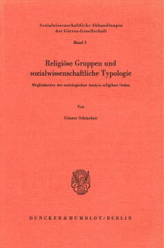 Religiöse Gruppen und sozialwissenschaftliche Typologie Religiöse Gruppen und sozialwissenschaftliche Typologie
