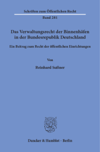 Das Verwaltungsrecht der Binnenhäfen in der Bundesrepublik Deutschland