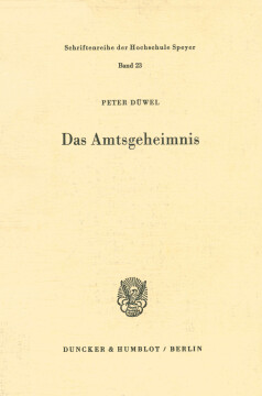 Das Amtsgeheimnis Das Amtsgeheimnis