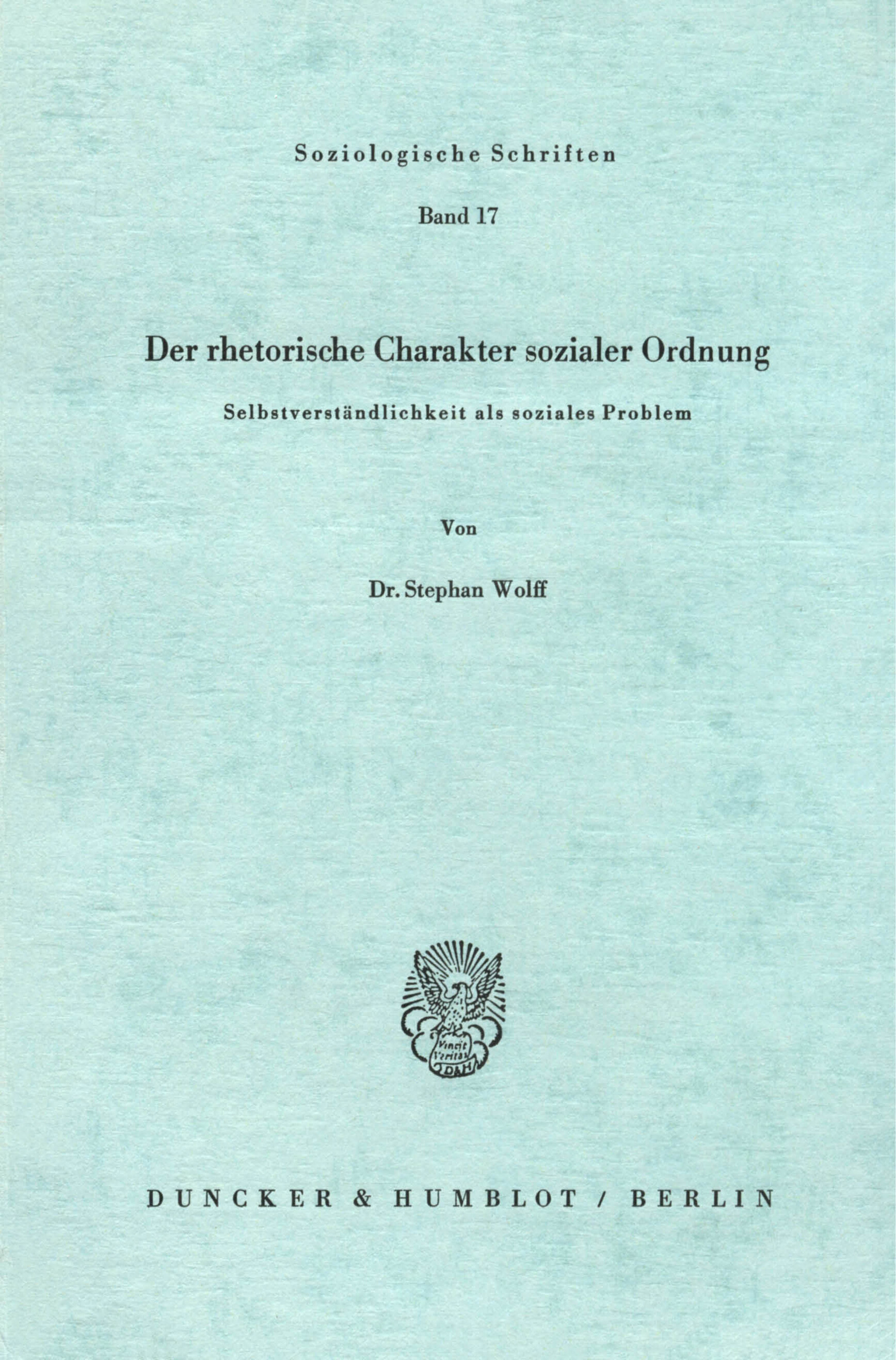 Der rhetorische Charakter sozialer Ordnung