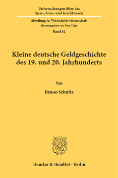 Kleine deutsche Geldgeschichte des 19. und 20. Jahrhunderts Kleine deutsche Geldgeschichte des 19. und 20. Jahrhunderts