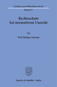 Rechtsschutz bei normativem Unrecht Rechtsschutz bei normativem Unrecht