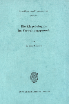 Die Klagebefugnis im Verwaltungsprozeß Die Klagebefugnis im Verwaltungsprozeß