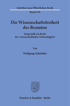 Die Wissenschaftsfreiheit des Beamten Die Wissenschaftsfreiheit des Beamten