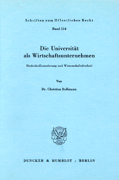 Die Universität als Wirtschaftsunternehmen Die Universität als Wirtschaftsunternehmen
