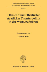 Effizienz und Effektivität staatlicher Transferpolitik in der Wirtschaftskrise