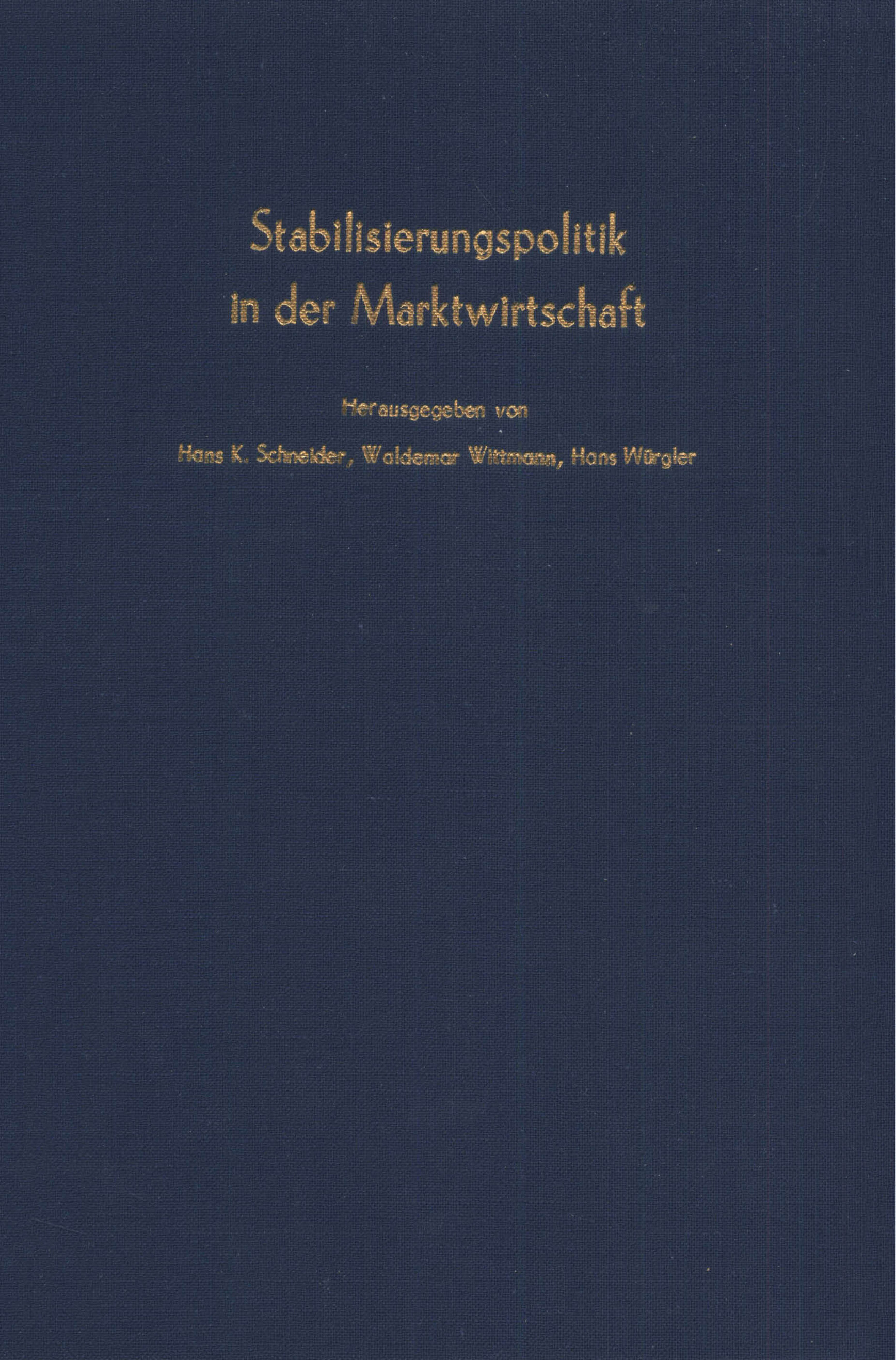 Stabilisierungspolitik in der Marktwirtschaft
