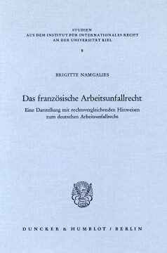 Das französische Arbeitsunfallrecht Das französische Arbeitsunfallrecht