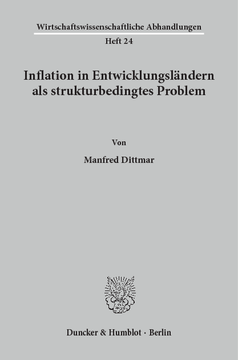 Inflation in Entwicklungsländern als strukturbedingtes Problem Inflation in Entwicklungsländern als strukturbedingtes Problem
