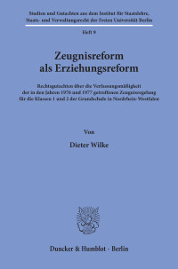 Zeugnisreform als Erziehungsreform