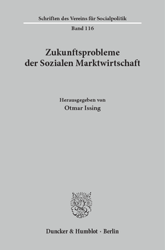Zukunftsprobleme der Sozialen Marktwirtschaft
