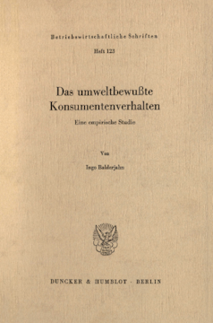 Das umweltbewußte Konsumentenverhalten Das umweltbewußte Konsumentenverhalten