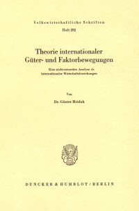 Theorie internationaler Güter- und Faktorbewegungen