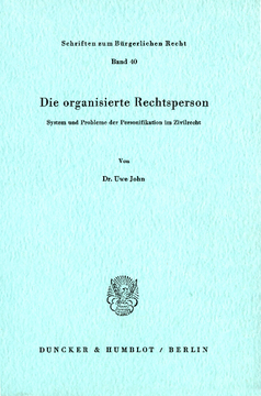 Die organisierte Rechtsperson Die organisierte Rechtsperson