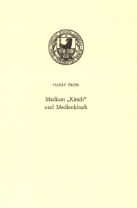 Medium Kitsch und Medienkitsch
