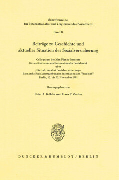 Beiträge zu Geschichte und aktueller Situation der Sozialversicherung Beiträge zu Geschichte und aktueller Situation der Sozialversicherung