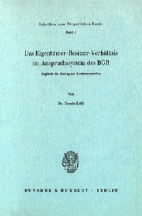 Das Eigentümer-Besitzer-Verhältnis im Anspruchssystem des BGB