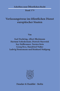 Verfassungstreue im öffentlichen Dienst europäischer Staaten Verfassungstreue im öffentlichen Dienst europäischer Staaten