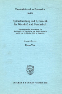Systemforschung und Kybernetik für Wirtschaft und Gesellschaft