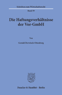 Die Haftungsverhältnisse der Vor-GmbH